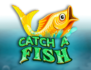 Catch a Fish