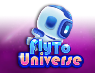 Fly To Universe