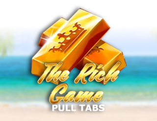 The Rich Game (Pull Tabs)